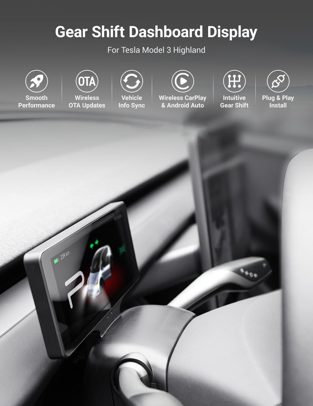 7′′ Gear Shift Touch Screen Dashboard Display for Model 3 Highland / Model Y Juniper